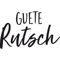 Guete Rutsch